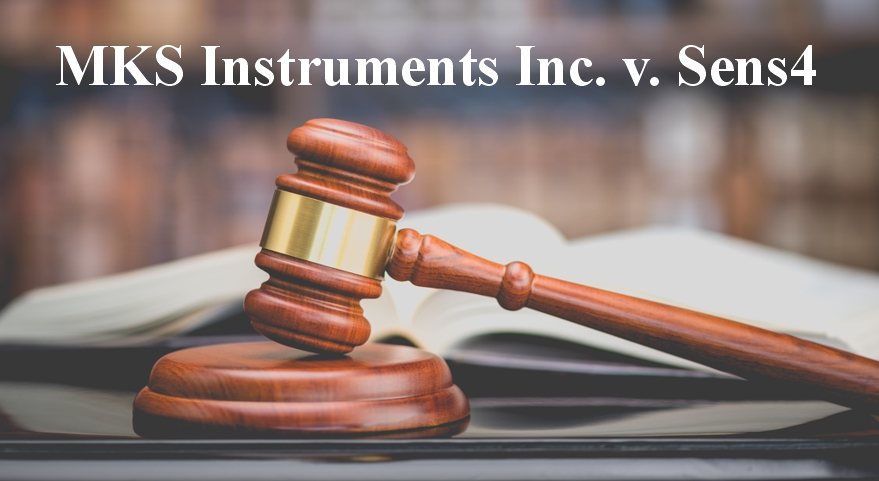 Sens4 Wins Patent Infringement Case Against MKS Instruments